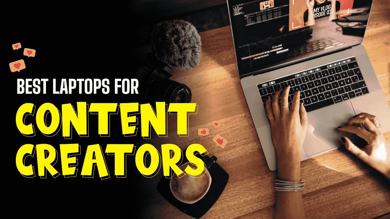 Best Laptops for Content Creators | 2026 Full Guide