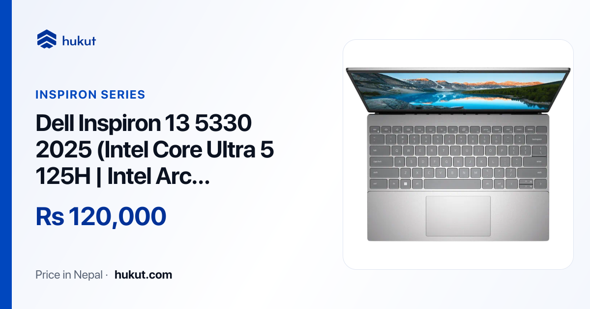 Buy Dell Inspiron 13 5330 2025 Ultra 5 at Best Price in Nepal