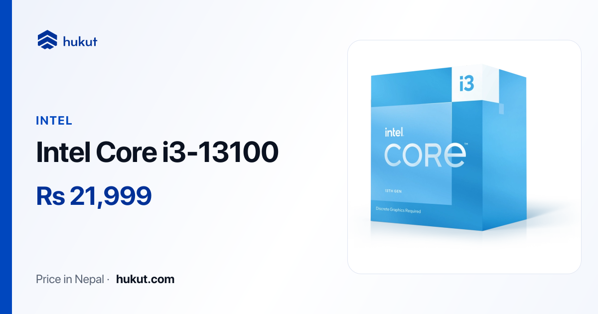 Buy Intel Core i3-13100 at Best Price in Nepal | Hukut Store